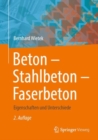 Beton – Stahlbeton – Faserbeton : Eigenschaften und Unterschiede - Book