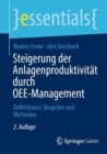 Steigerung der Anlagenproduktivitat durch OEE-Management : Definitionen, Vorgehen und Methoden - Book