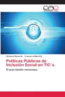 Politicas Publicas de Inclusion Social en TIC´s. - Book