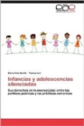 Infancias y Adolescencias Silenciadas - Book