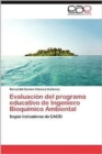 Evaluacion del Programa Educativo de Ingeniero Bioquimico Ambiental - Book