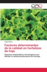 Factores Determinantes de La Calidad En Hortalizas de Hoja - Book