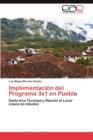 Implementacion del Programa 3x1 En Puebla - Book