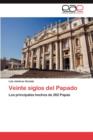 Veinte Siglos del Papado - Book