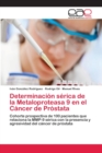 Determinacion serica de la Metaloproteasa 9 en el Cancer de Prostata - Book