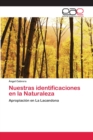 Nuestras identificaciones en la Naturaleza - Book