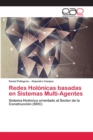 Redes Holonicas basadas en Sistemas Multi-Agentes - Book