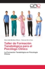 Taller de Formacion Tanatologica para el Psicologo Clinico - Book