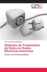 Sistemas de Transmision de Datos en Redes Electricas Interiores - Book
