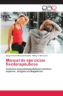 Manual de ejercicios fisioterapeuticos - Book