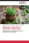 Nutricion, Ejercicio y Bienestar Emocional - Book