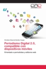 Periodismo Digital 2.0, compatible con dispositivos moviles - Book