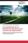 La Ensenanza de La Zootecnia General En La Carrera de Agronomia - Book