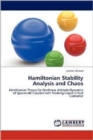 Hamiltonian Stability Analysis and Chaos - Book