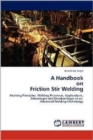 A Handbook on Friction Stir Welding - Book