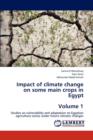 Impact of Climate Change on Some Main Crops in Egypt Volume 1 - Book