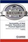 Survivability of Web Content : Theoretical and Practical Approaches - Book