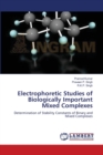 Electrophoretic Studies of Biologically Important Mixed Complexes - Book