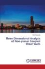 Three Dimensional Analysis of Non-Planar Coupled Shear Walls - Book