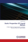 Static Properties Of Liquid Metals - Book