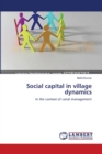 Social Capital in Village Dynamics - Book