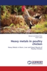 Heavy Metals in Poultry Chicken - Book