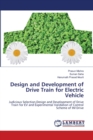 Design and Development of Drive Train for Electric Vehicle - Book