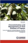 Characterization and Management of Viral Diseases of Papaya - Book