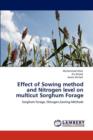 Effect of Sowing Method and Nitrogen Level on Multicut Sorghum Forage - Book