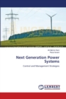 Next Generation Power Systems - Book