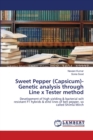 Sweet Pepper (Capsicum)- Genetic analysis through Line x Tester method - Book
