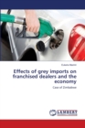 Effects of grey imports on franchised dealers and the economy - Book
