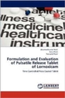 Formulation and Evaluation of Pulsatile Release Tablet of Lornoxicam - Book