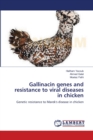 Gallinacin Genes and Resistance to Viral Diseases in Chicken - Book