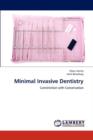 Minimal Invasive Dentistry - Book