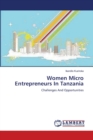 Women Micro Entrepreneurs in Tanzania - Book