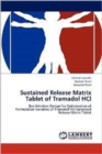 Sustained Release Matrix Tablet of Tramadol Hcl - Book