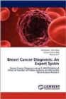 Breast Cancer Diagnosis : An Expert Systm - Book