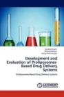 Development and Evaluation of Proliposomes-Based Drug Delivery Systems - Book