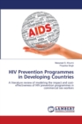 HIV Prevention Programmes in Developing Countries - Book