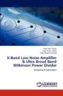 X-Band Low Noise Amplifier & Ultra Broad Band Wilkinson Power Divider - Book