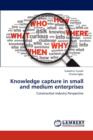 Knowledge capture in small and medium enterprises - Book