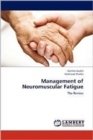 Management of Neuromuscular Fatigue - Book