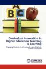 Curriculum Innovation in Higher Education Teaching & Learning - Book