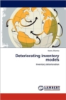 Deteriorating Inventory Models - Book