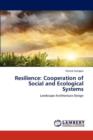 Resilience : Cooperation of Social and Ecological Systems - Book