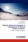 Allergic Rhinosinusopathy in Inhabitants of Siberia System Analysis - Book