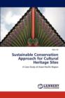 Sustainable Conservation Approach for Cultural Heritage Sites - Book