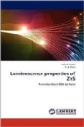 Luminescence Properties of Zns - Book