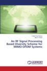 An RF Signal Processing Based Diversity Scheme for MIMO-OFDM Systems - Book